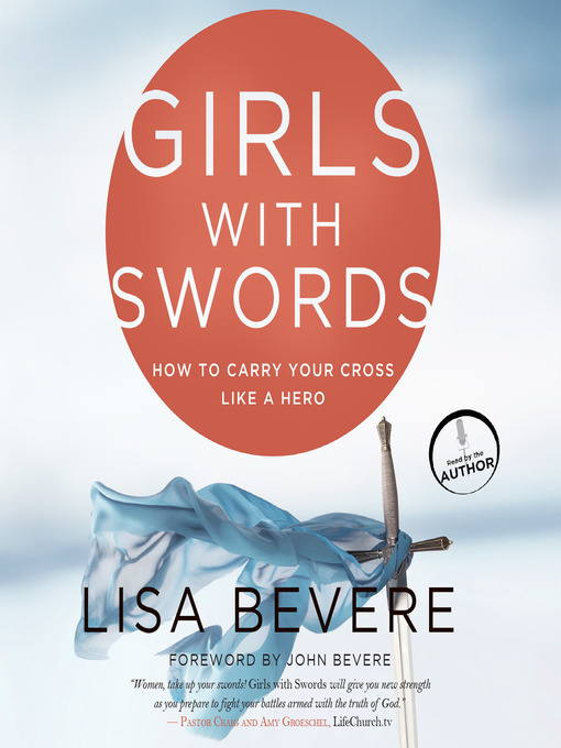 Title details for Girls with Swords by Lisa Bevere - Available